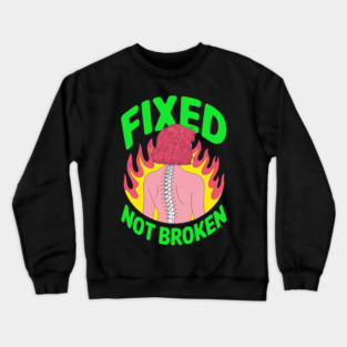 Back Surgery Fixed Not Broken Fun Mens Surgery Recovery Crewneck Sweatshirt