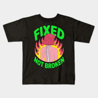 Back Surgery Fixed Not Broken Fun Mens Surgery Recovery Kids T-Shirt