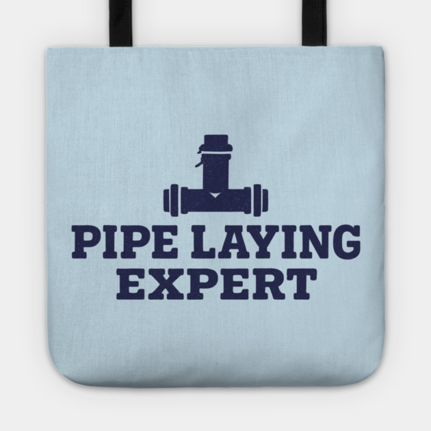 Pipe Laying Expert Tote by ArtistTee ⭐⭐⭐⭐⭐