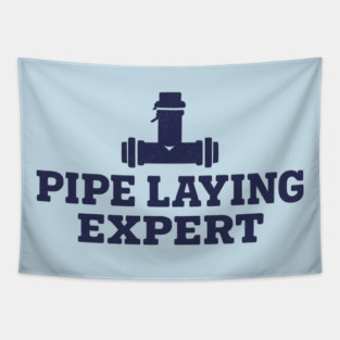 Pipe Laying Expert Tapestry