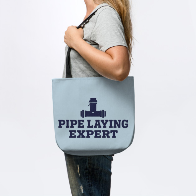 Pipe Laying Expert by ArtistTee ⭐⭐⭐⭐⭐