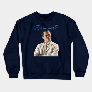 Catch Me If You Can: Do You Concur? Crewneck Sweatshirt