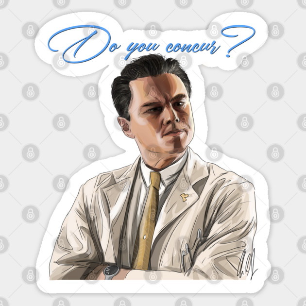 Catch Me If You Can: Do You Concur? Sticker by 51Deesigns