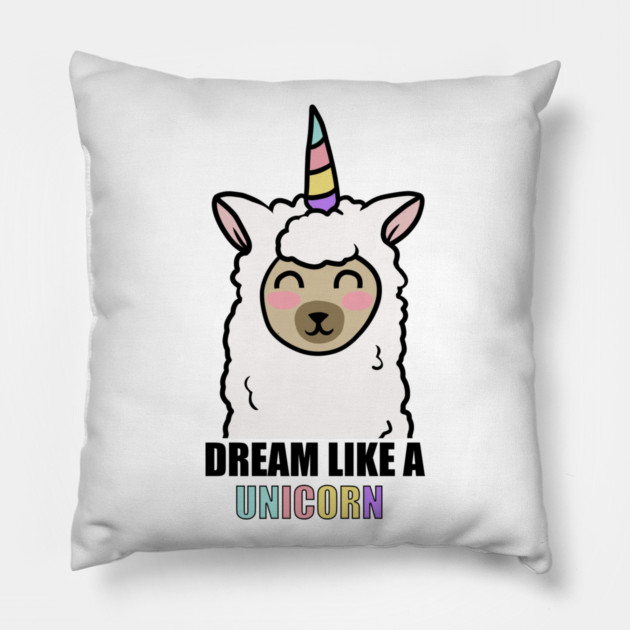 Dream Like a Unicorn Cute Llama Alpaca Pillow by logiamerch