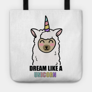 Dream Like a Unicorn Cute Llama Alpaca Tote