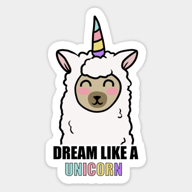 Dream Like a Unicorn Cute Llama Alpaca Magnet by logiamerch