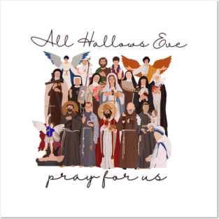 All Hallows Eve Pray for Us Halloween Catholic Saints Jesus Posters and Art