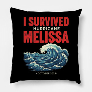 OCT-217 I Survived hurricane melissa 2025 Tropical Storm Pillow
