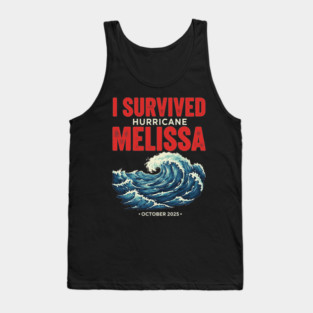 OCT-217 I Survived hurricane melissa 2025 Tropical Storm Tank Top