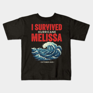 OCT-217 I Survived hurricane melissa 2025 Tropical Storm Kids T-Shirt
