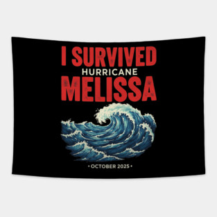 OCT-217 I Survived hurricane melissa 2025 Tropical Storm Tapestry
