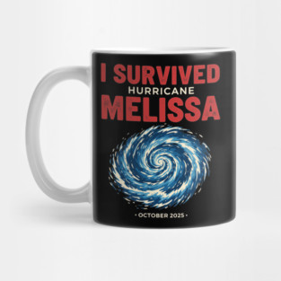 OCT-218 I Survived Hurricane Melissa 2025 Tropical Storm Mug