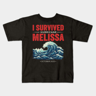 OCT-219 I Survived Hurricane Melissa 2025 Tropical Storm Kids T-Shirt