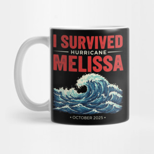 OCT-219 I Survived Hurricane Melissa 2025 Tropical Storm Mug
