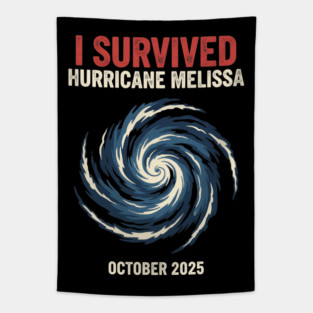 OCT-220 I Survived Hurricane Melissa 2025 Tropical Storm Tapestry