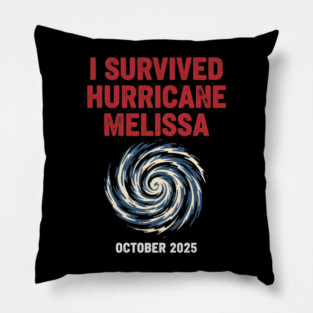 OCT-221 I Survived Hurricane Melissa 2025 Tropical Storm Pillow