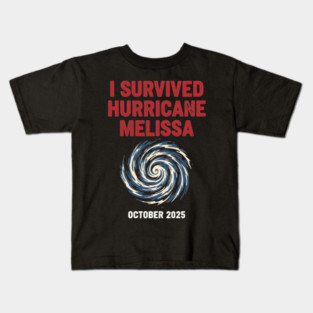 OCT-221 I Survived Hurricane Melissa 2025 Tropical Storm Kids T-Shirt