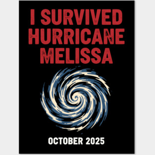 OCT-221 I Survived Hurricane Melissa 2025 Tropical Storm Posters and Art