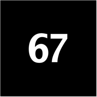 Six Seven 67 6 7 Funny Memes Posters and Art