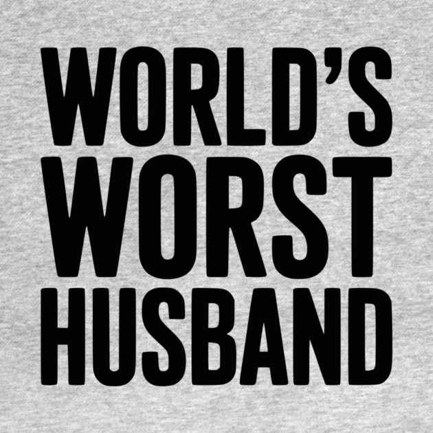 World’s Worst Husband by Frank Ring