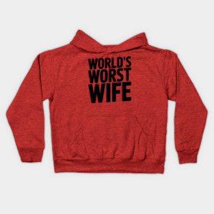 World’s Worst Wife Kids Hoodie