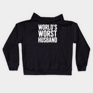 World’s Worst Husband Kids Hoodie