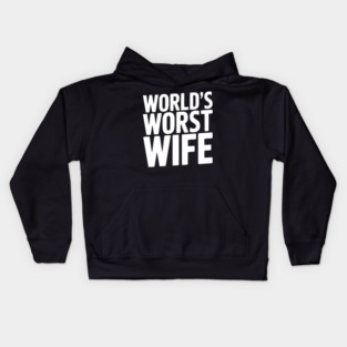World’s Worst Wife Kids Hoodie
