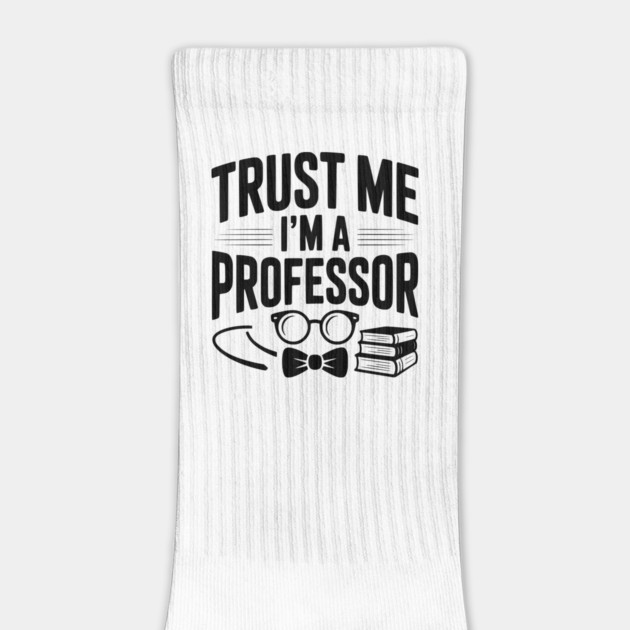 Trust Me I’m a Professor by Frank Ring