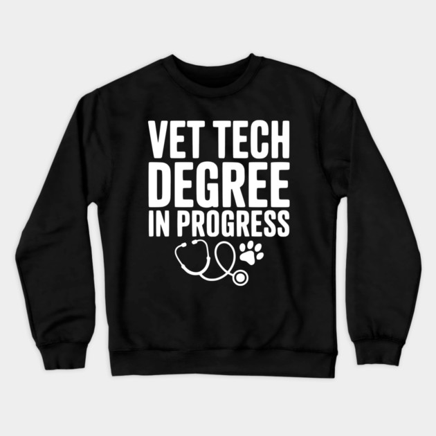 Vet Tech Degree in Progress Crewneck Sweatshirt by Frank Ring