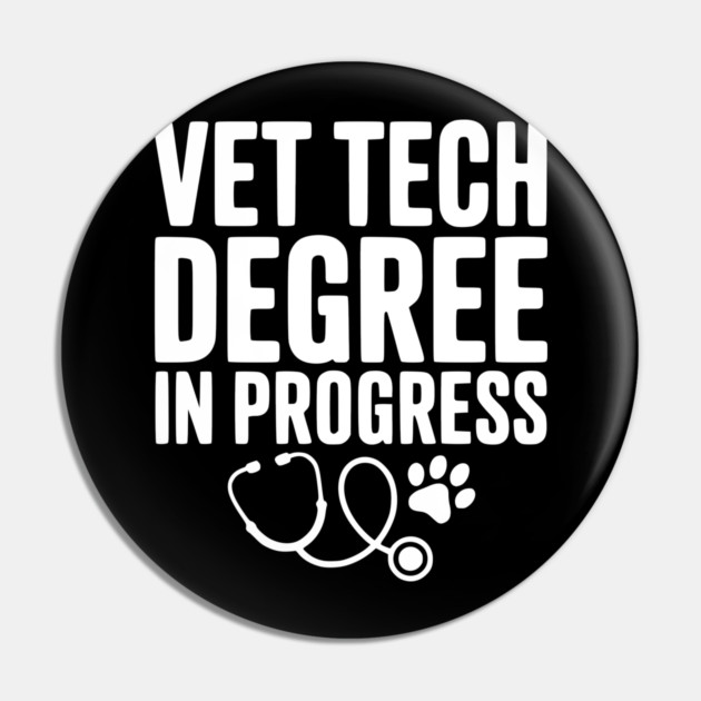 Vet Tech Degree in Progress Pin by Frank Ring
