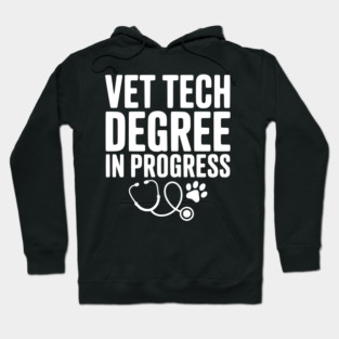Vet Tech Degree in Progress Hoodie
