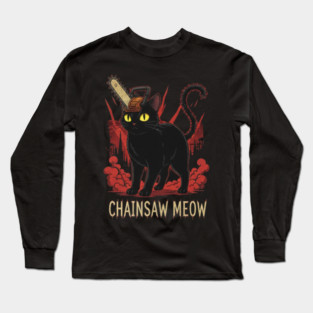 Chainsaw meow Long Sleeve T-Shirt