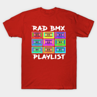 Retro Rad BMX Cassette Tape Playlist T-Shirt