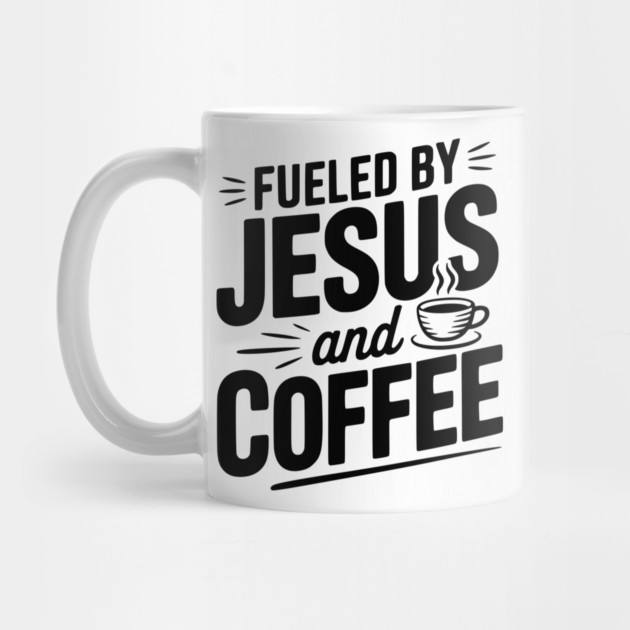 Fueled by Jesus and Coffee by Frank Ring