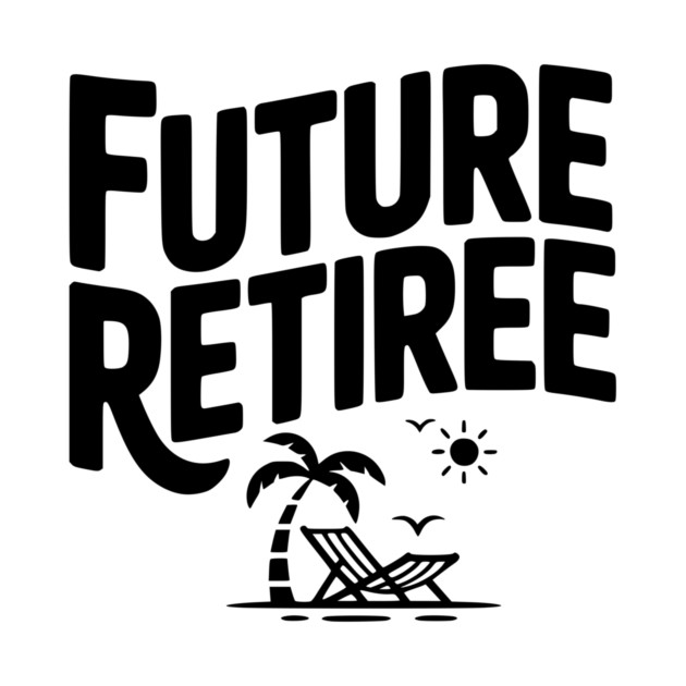 Future Retiree by Frank Ring