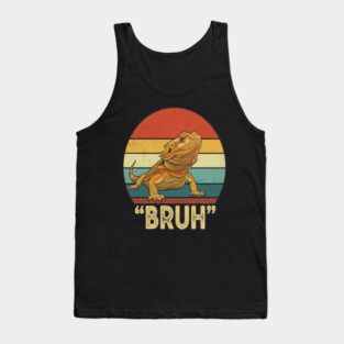 Funny Bearded Dragon Bruh T-Shirt Tank Top