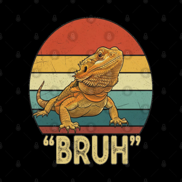 Funny Bearded Dragon Bruh T-Shirt by OUTFITPAW