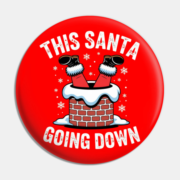 Funny-Christmas Pin by Creatifly Graphic Tees