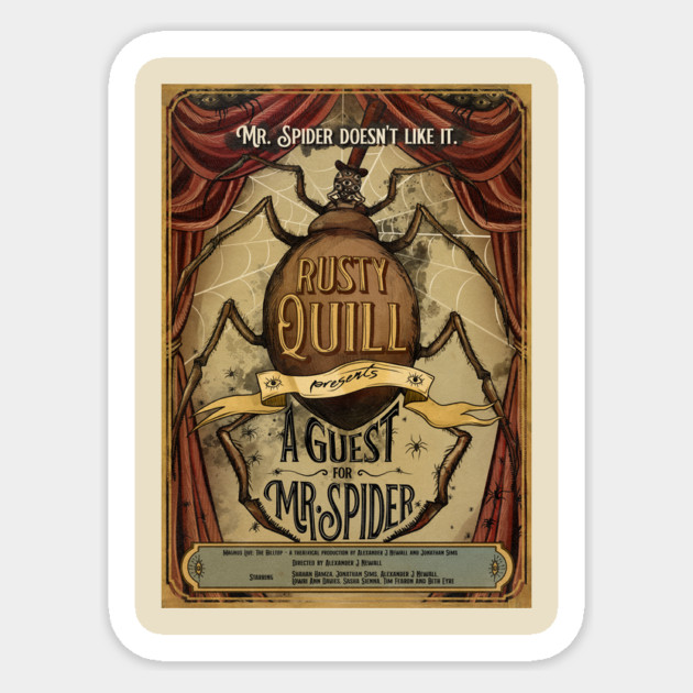 The Hilltop: A Guest for Mr Spider Sticker by Rusty Quill