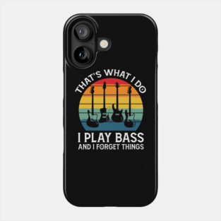 Retro I Play Bass And Forget Things Phone Case