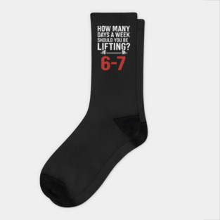 No Days Off Gym Meme – 6–7 Days Lifting Funny Fitness Design Socks