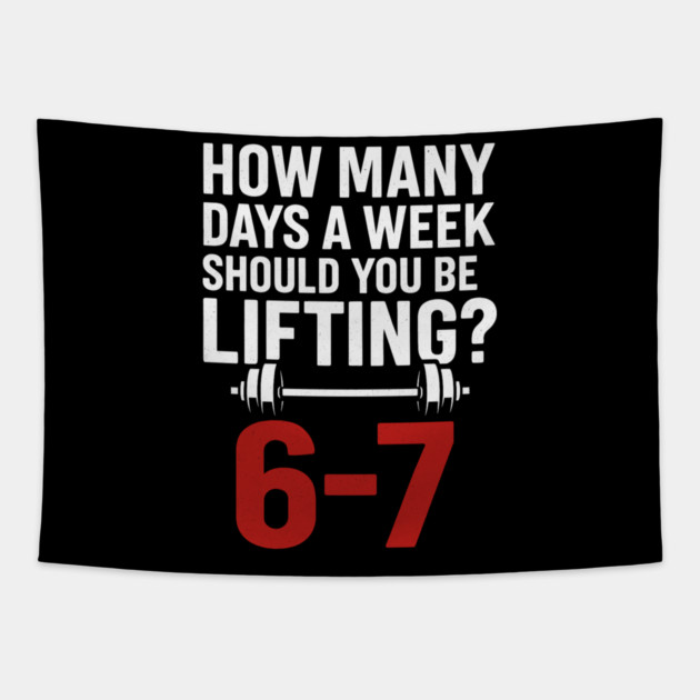 No Days Off Gym Meme – 6–7 Days Lifting Funny Fitness Design Tapestry by ArtistTee ⭐⭐⭐⭐⭐