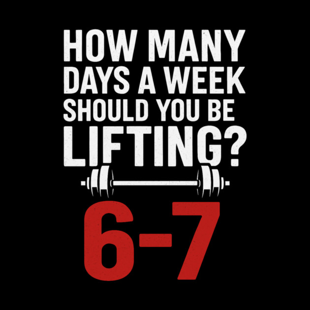 No Days Off Gym Meme – 6–7 Days Lifting Funny Fitness Design by ArtistTee ⭐⭐⭐⭐⭐