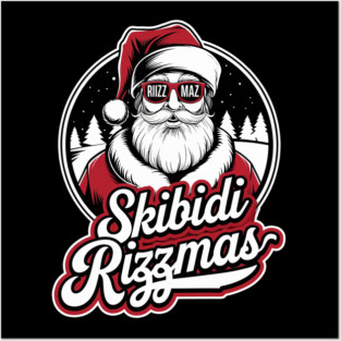 SKIBIDI RIZZMAS - SANTA CHRISTMAS COOL BLACK WHITE Posters and Art