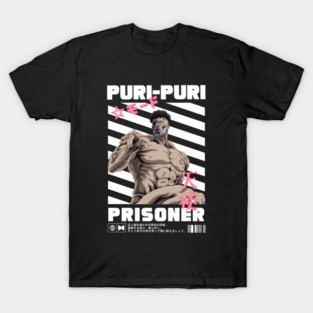 Puri-Puri Prisoner T-Shirt