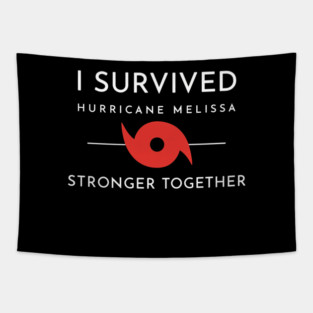 I Survived hurricane melissa 2025 Tropical Storm Tapestry