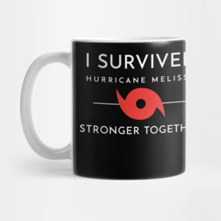 I Survived hurricane melissa 2025 Tropical Storm Mug