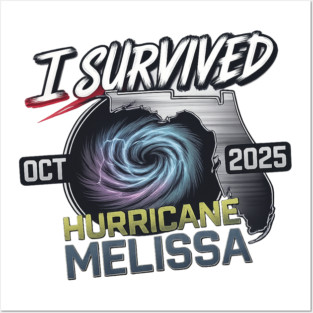 I Survived hurricane melissa 2025 Tropical Storm Posters and Art