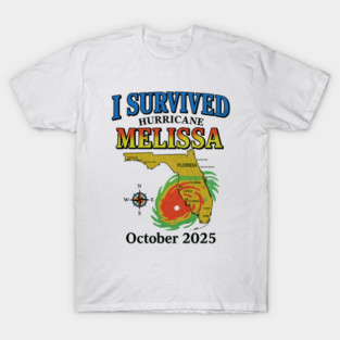 I Survived hurricane melissa 2025 Tropical Storm T-Shirt
