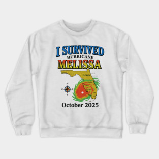 I Survived hurricane melissa 2025 Tropical Storm Crewneck Sweatshirt
